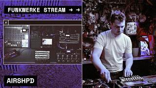 Airshpd (Live) - Techno & Breaks | Funkwerke Berlin Vol. 30