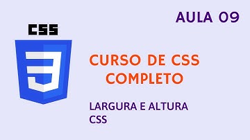 Curso de CSS Completo #9 Largura e Altura  CSS
