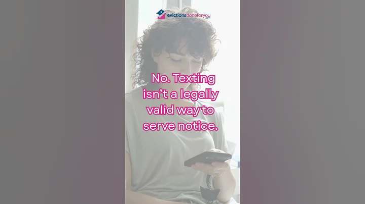 📱 Can I text my tenant an eviction notice?