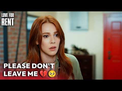 Please don't leave me 💔🥺| Love For Rent | English Subtitles | Kiralik Ask