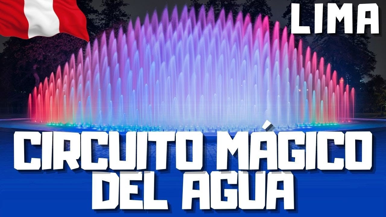💦 PARQUE DE LAS AGUAS ⛲ LIMA 🇵🇪 Precios, horarios y atracciones✔️
