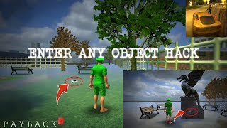 Enter any object hack⟬#payback²⟭