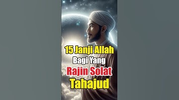 15 Janji Allah bagi yang rajin shalat tahajud #shortsfeed  #khalwatmedia #shorts