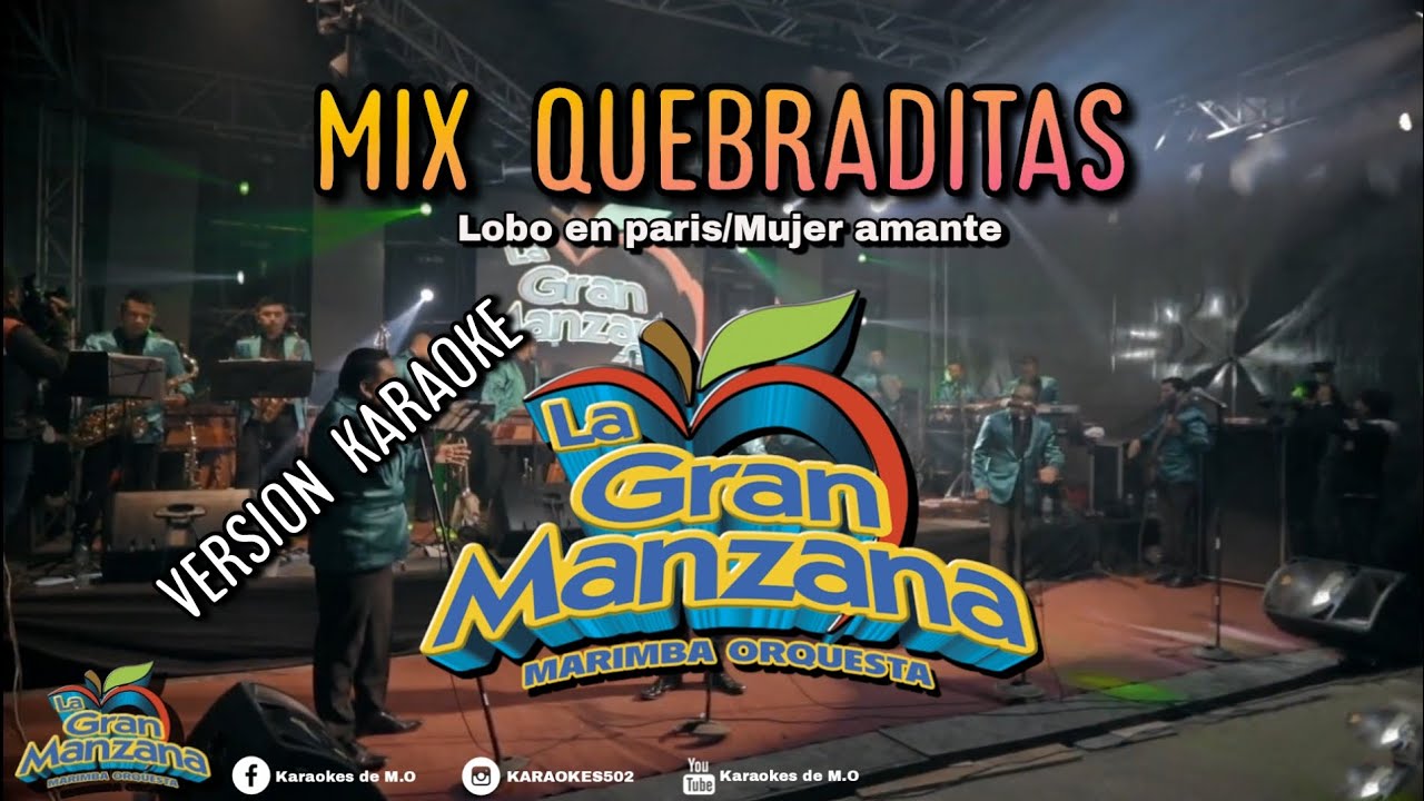 Lobo en paris/Mujer amante (Versión karaoke) Marimba Orquesta La Gran