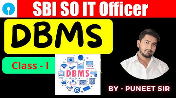 SBI SO IT 2024 | IT Officer 2024 | Data Base Management System | Class - 1 | By- Puneet Sir