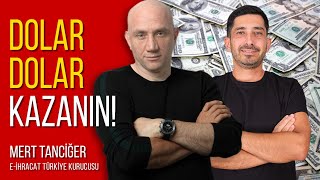 Dolar Dolar Kazanın - Mert Tanciğer