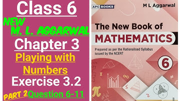 New ml aggarwal class 6 maths chapter 3 (Playing with Numbers) exercise 3.2 question 6-11 part 2