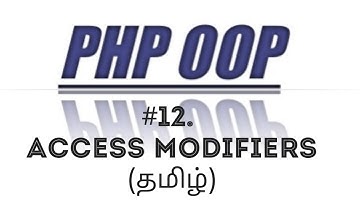 PHP Access Modifiers in Tamil | PHP Public,Protected,Private in Tamil