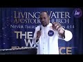 JULY 18, 2021 LIVING WATER APOSTOLIC CHURCH SUNDAY SERVICE