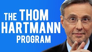 The Thom Hartmann Program Live (7/23/2026)