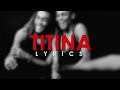 2boyz  titina vido lyrics