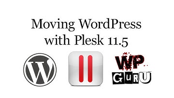Moving WordPress with Plesk