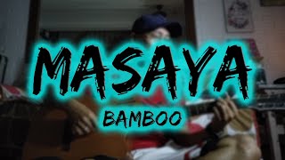 MASAYA - Bamboo (Cover)