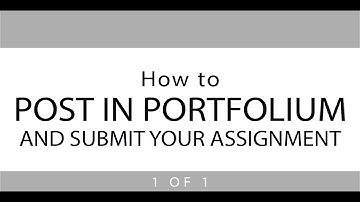 How to Create a Portfolium Post and Submit