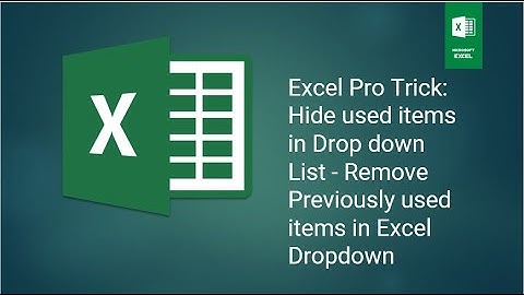 Hide used items in Drop down List  - Remove Previously used items in Excel Dropdown