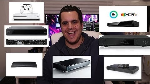 4K Blu-Ray Player Buying Guide 2018