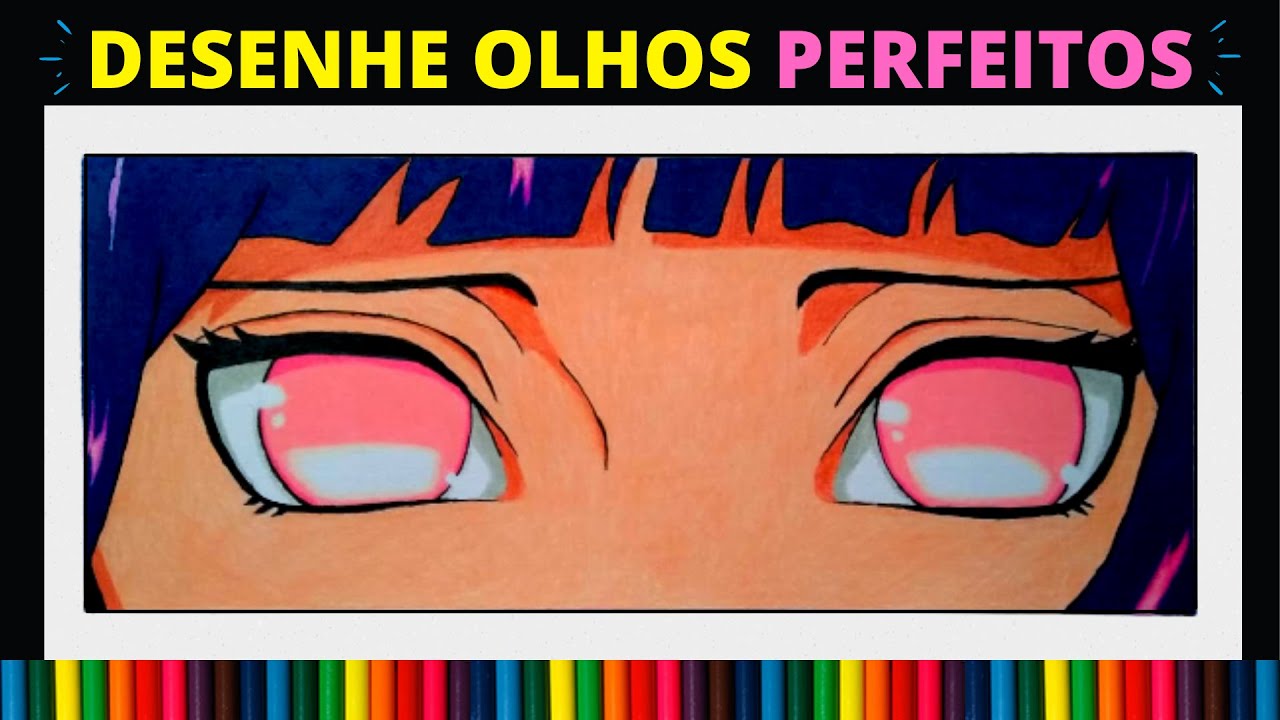 DESENHISTAS DE DESENHAR) DESENHAR OLHOS ANIMES DESENHISTAS DE