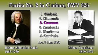 Bach: Partita No. 2, R. Casadesus (1958) バッハ パルティータ第2番 R. カサドシュ
