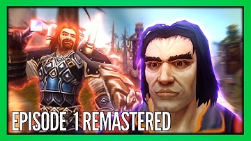 Aligning Azeroth: Episode 1 - The Beginning (REMASTERED) - (A WoW Machinima by Lawrencium)