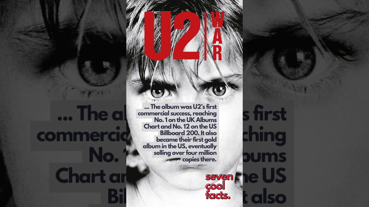U2 - War | 7 Cool Facts | Fighting for Change Through Music