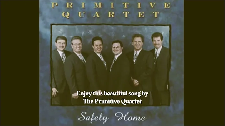 The Primitive Quartet – The Prettiest Flowers Will Be Blooming (Albert E. Brumley Classic)