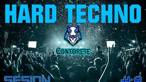 180BPM | SESIÓN HARD TECHNO #8 - DJ Conforete