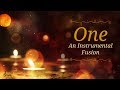 One - An Instrumental Fusion | Diwali Song | Contemporary Music | Fusion Music