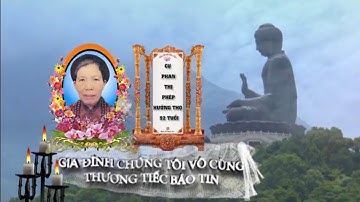 LỄ TANG : CỤ PHAN THỊ PHÉP - THÔN TIÊN SƠN - XÃ VŨ CHÍNH - TP. THÁI BÌNH