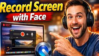 How to Record Mac Screen with Face Using QuickTime Player - Easy Guide