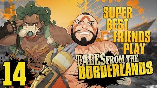 Best Friends Play Tales from the Borderlands (Part 14)