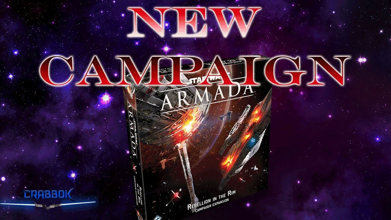 New Armada Expansion - Rebellion in the Rim (Campaign) - YouTube