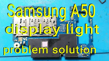 Samsung A50 display light problem solution