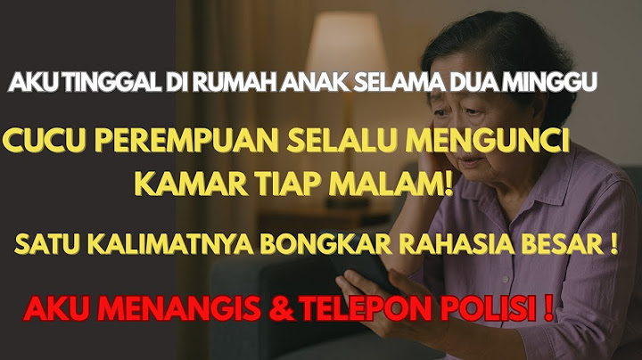 Tinggal di Rumah Anak,Aku Temukan Cucu Perempuanku Kunci Kamar Tiap Malam! Rahasianya Bikin Menangis
