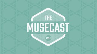 The MuseCast: April 30