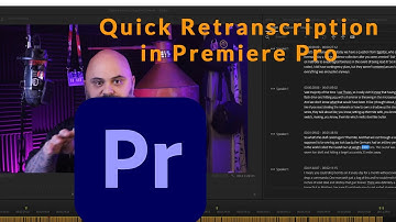 Retranscribe in Premiere Pro