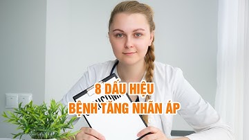 8 dấu hiệu bệnh tăng nhãn áp: Nhận biết sớm, tránh rủi ro