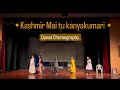 Kashmir Tu Main Kanyakumari Dance Choreography Group Dance