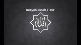 RUQYAH SUSAH TIDUR !!!