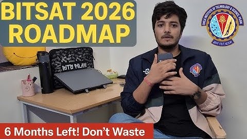 🎯 “BITSAT 2026 Roadmap: 6 Months Strategy to Get Your Dream Branch at BITS PILANI!” #bitsat2026