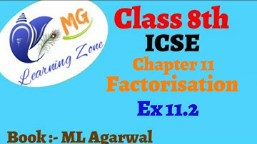 Class 8th ICSE Math | Ch 11 - Factorisation | Ex - 11.2