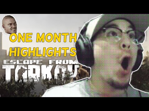 One month Highlights - Escape From Tarkov