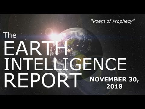 channeling meaning Earth Intelligence Report - Nov 30th, 2018 (Poem of Prophecy)