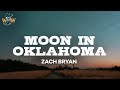 Zach bryan  moon in oklahoma lyrics