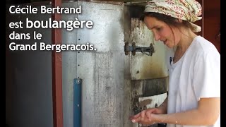 🍞 Du grain local au pain bio : Cécile Bertrand, boulangère engagée du Grand Bergeracois