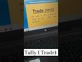 Tally ( Trade) || Computer Knowledge
