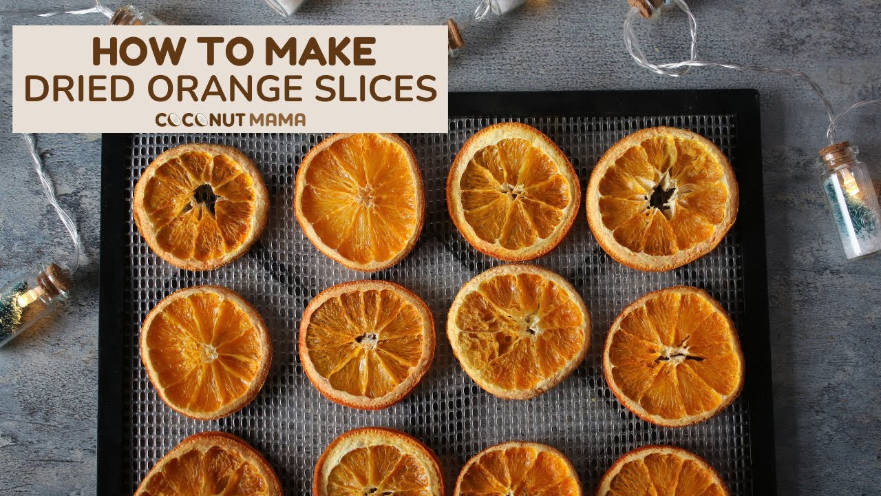 How To Make Dried Orange Slices (Deliciously Simple!) - YouTube
