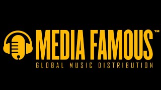 MediaFamous.com - Global Music Distribution $9.95 A Year Unlimited Releases..Keep 100% Royalties.!!