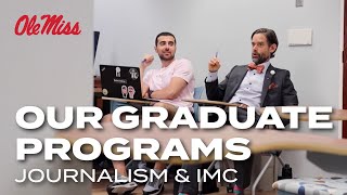 Graduate programs in the Ole Miss School of Journalism and New Media