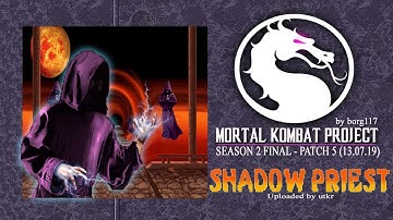 Mortal Kombat Project - Shadow Priest
