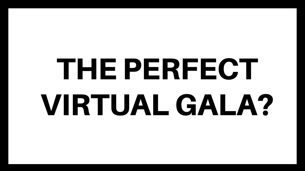 NEW Virtual Gala Reviewed by Fundraising Expert | 2020 Virtual Gala ...